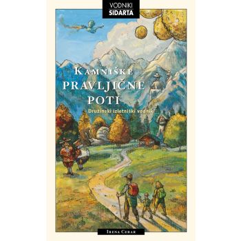 Sidarta KAMNIŠKE PRAVLJIČNE POTI, knjiga